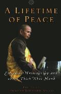 Lifetime of Peace Essential Writings by & about Thich Nhat Hanh