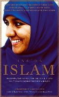 Inside Islam The Faith the People & the Conflicts of the Worlds Fastest Growing Reliigion