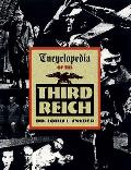 Encyclopedia Of The Third Reich