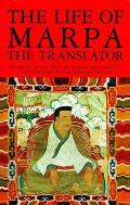 Life of Marpa the Translator Seeing Accomplishes All