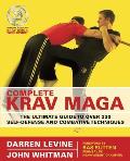 Complete Krav Maga The Ultimate Guide to Over 200 Self Defense & Combative Techniques