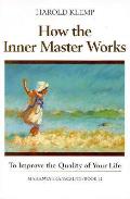 How The Inner Master Works