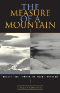 Measure Of A Mountain Beauty & Terror on Mount Rainier