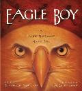 Eagle Boy A Pacific Northwest Native Tale
