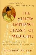 Yellow Emperors Classic of Medicine A New Translation of the Neijing Suwen with Commentary