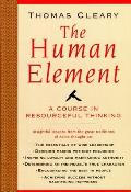 The Human Element: A Course in Resourceful Thinking