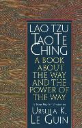 Tao Te Ching A Book about the Way & the Power of the Way