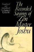 Recorded Sayings Of Zen Master Joshu