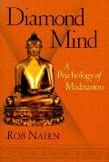 Diamond Mind A Psychology Of Meditation