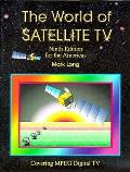 World Of Satellite Television 9th Edition