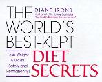 Worlds Best Kept Diet Secrets Lose Weight Quickly Safely & Permanently
