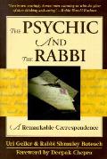 Psychic & The Rabbi A Dialogue