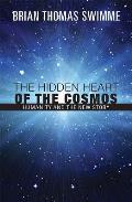 Hidden Heart of the Cosmos Humanity & the New Story