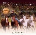 The Art of Liberty Training for Horses: Attain New Levels of Leadership, Unity, Feel, Engagement, and Purpose in All That You Do with Your Horse