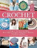 Crazy for Crochet 70 Projects Youll Love to Make Hats Slippers Sweaters Bags Pillows Blankets Potholders & More