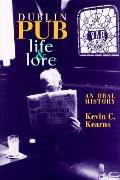 Dublin Pub Life & Lore