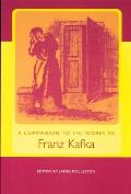 Companion to the Works of Franz Kafka
