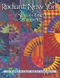 Radiant New York Beauties 14 Paper Pieced Quilt Projects