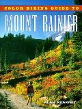 Color Hiking Guide To Mount Rainier