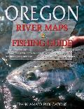 Oregon River Maps & Fishing Guide Revised