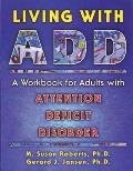 Living With Add A Workbook For Adults