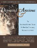 Depressed & Anxious The Dialectical Behavior Therapy Workbook for Overcoming Depression & Anxiety