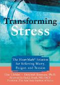 Transforming Stress The Heartmath Solut