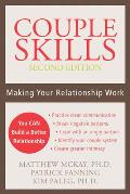 Couple Skills 2nd Edition Making Your Relationsh
