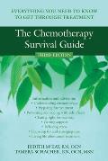 Chemotherapy Survival Guide 3rd Edition Everything