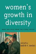 Womens Growth in Diversity More Writings from the Stone Center