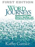 Word Journeys Assessment Guided Phonics Spelling & Vocabulary Instruction