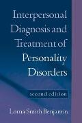 Interpersonal Diagnosis & Treatment of Personality Disorders Second Edition