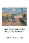 Hugo Von Hofmannsthal Studies in Comparison