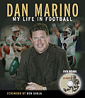 Dan Marino: My Life in Football [With DVD]