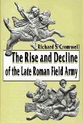 Rise & Decline of the Late Roman Field Army