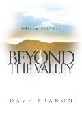 Beyond the Valley: Finding Hope in Life's Losses