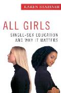 All Girls Single Sex Education & Why It