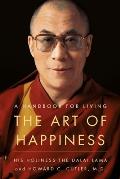 Art of Happiness A Handbook for Living