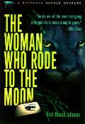 Woman Who Rode To The Moon