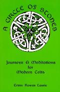 Circle of Stones Journeys & Meditations for Modern Celts