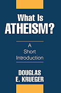 What Is Atheism A Short Introduction