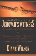 Awakening of a Jehovah's Witness: Escape from the Watchtower Society