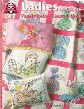 Ladies Of Leisure Vintage Quilts Linens