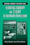 Reuniting Economy and Ecology in Sustainable Development