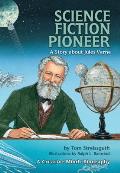 Science Fiction Pioneer: A Story about Jules Verne