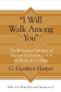 I Will Walk Among You: The Rhetorical Function of Allusion to Genesis 1-3 in the Book of Leviticus