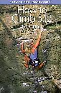 How To Climb 5.12