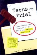 Teens On Trial Young People Who Challe