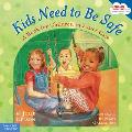 Kids Need to Be Safe: A Book for Children in Foster Care