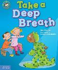 Take a Deep Breath a Book About Being Brave